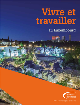 Vivre Et Travailler Au Luxembourg
