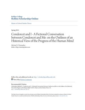Condorcet and I - a Fictional Conversation Between Condorcet and Me: on the Outlines of an Historical View of the Progress of the Human Mind Michael S