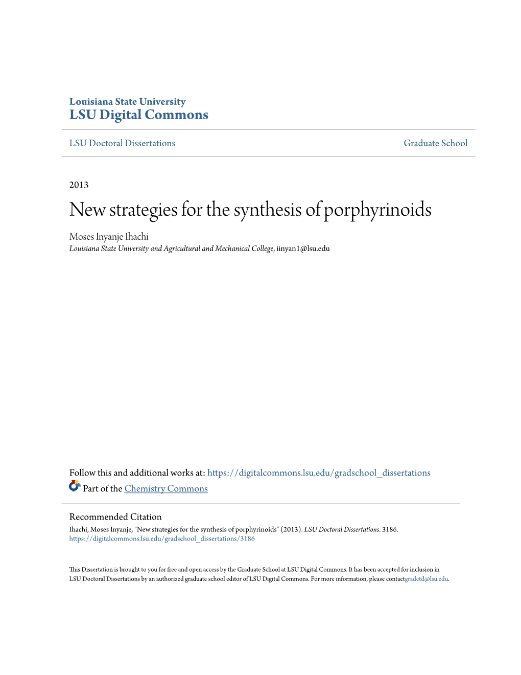 New Strategies for the Synthesis of Porphyrinoids Moses Inyanje Ihachi Louisiana State University and Agricultural and Mechanical College, Iinyan1@Lsu.Edu