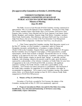 VERMONT SUPREME COURT ADVISORY COMMITTEE on RULES of PUBLIC ACCESS to COURT RECORDS (PACR) Minutes of Meeting June 29, 2018