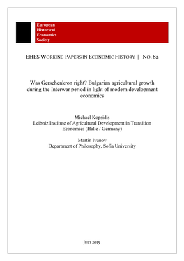 Was Gerschenkron Right? Bulgarian Agricultural Growth During the Interwar Period in Light of Modern Development Economics