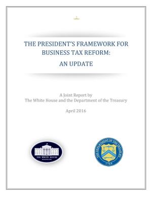 President's Framework for Business Tax Reform: an Update