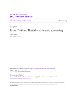 Frank J. Wilson: the Father of Forensic Accounting Luke Catania James Madison University