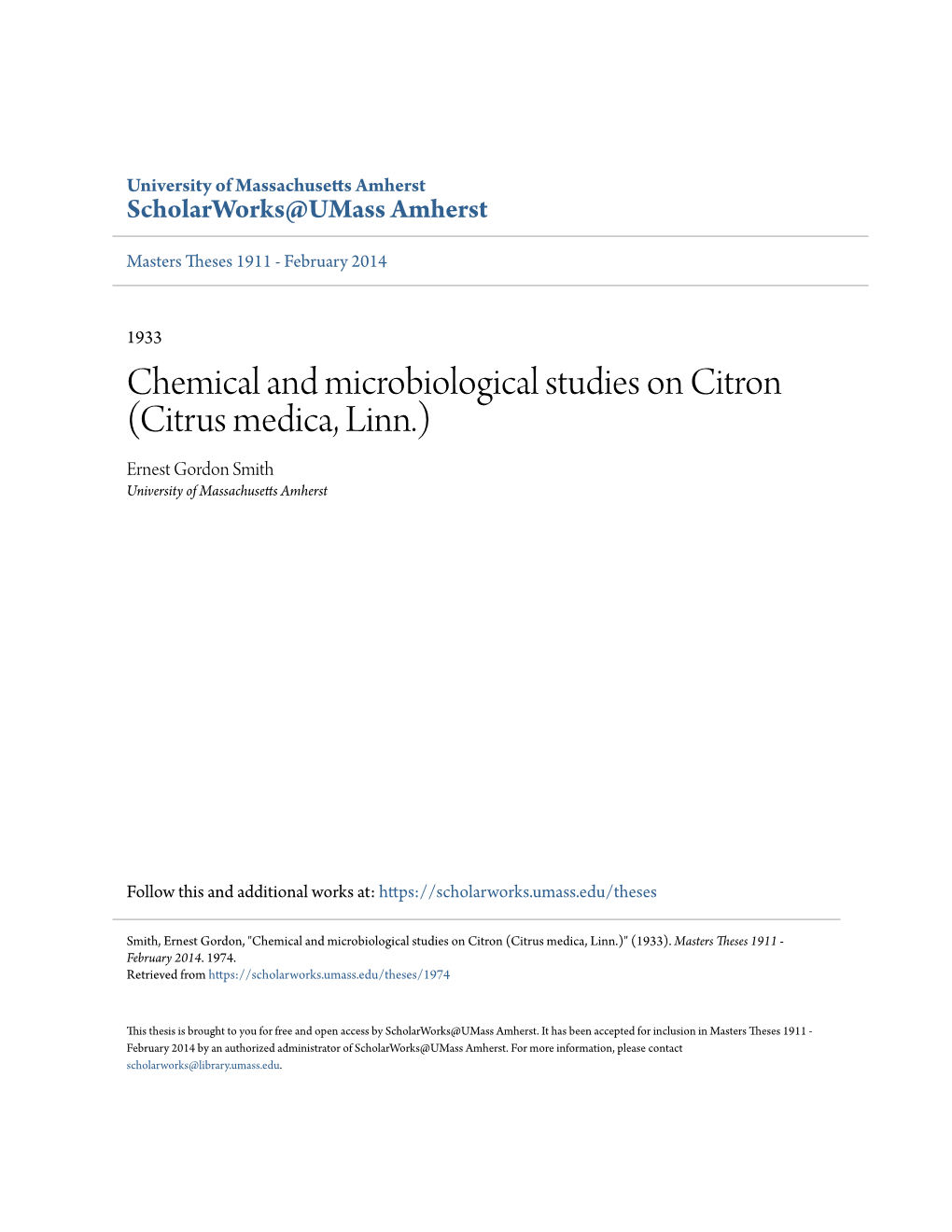 Chemical and Microbiological Studies on Citron (Citrus Medica, Linn.) Ernest Gordon Smith University of Massachusetts Amherst