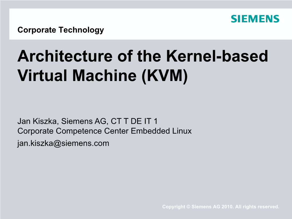 Architecture of the Kernel-Based Virtual Machine (KVM), 2010