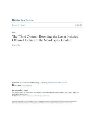 Extending the Lesser Included Offense Doctrine to the Non-Capital Context Deanna Hall