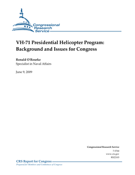 VH-71 Presidential Helicopter Program: Background and Issues for Congress