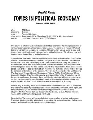 TOPICS in POLITICAL ECONOMY Economics 33201 Fall 2013