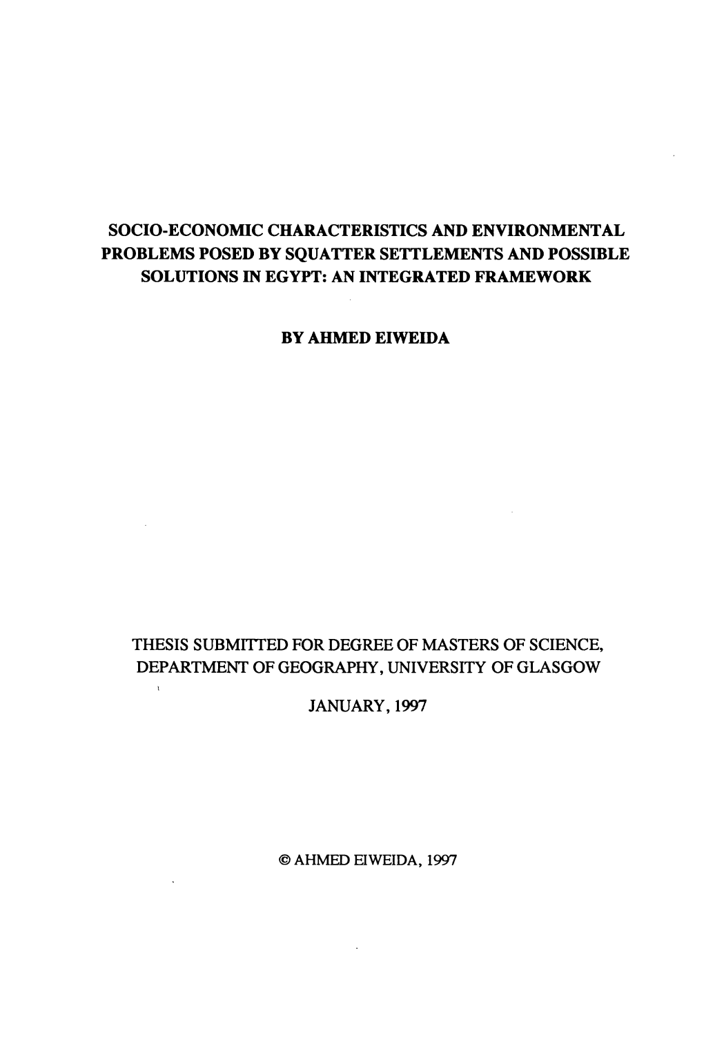 Socio-Economic Characteristics and Environmental Problems Posed by Squatter Settlements and Possible Solutions in Egypt: an Integrated Framework