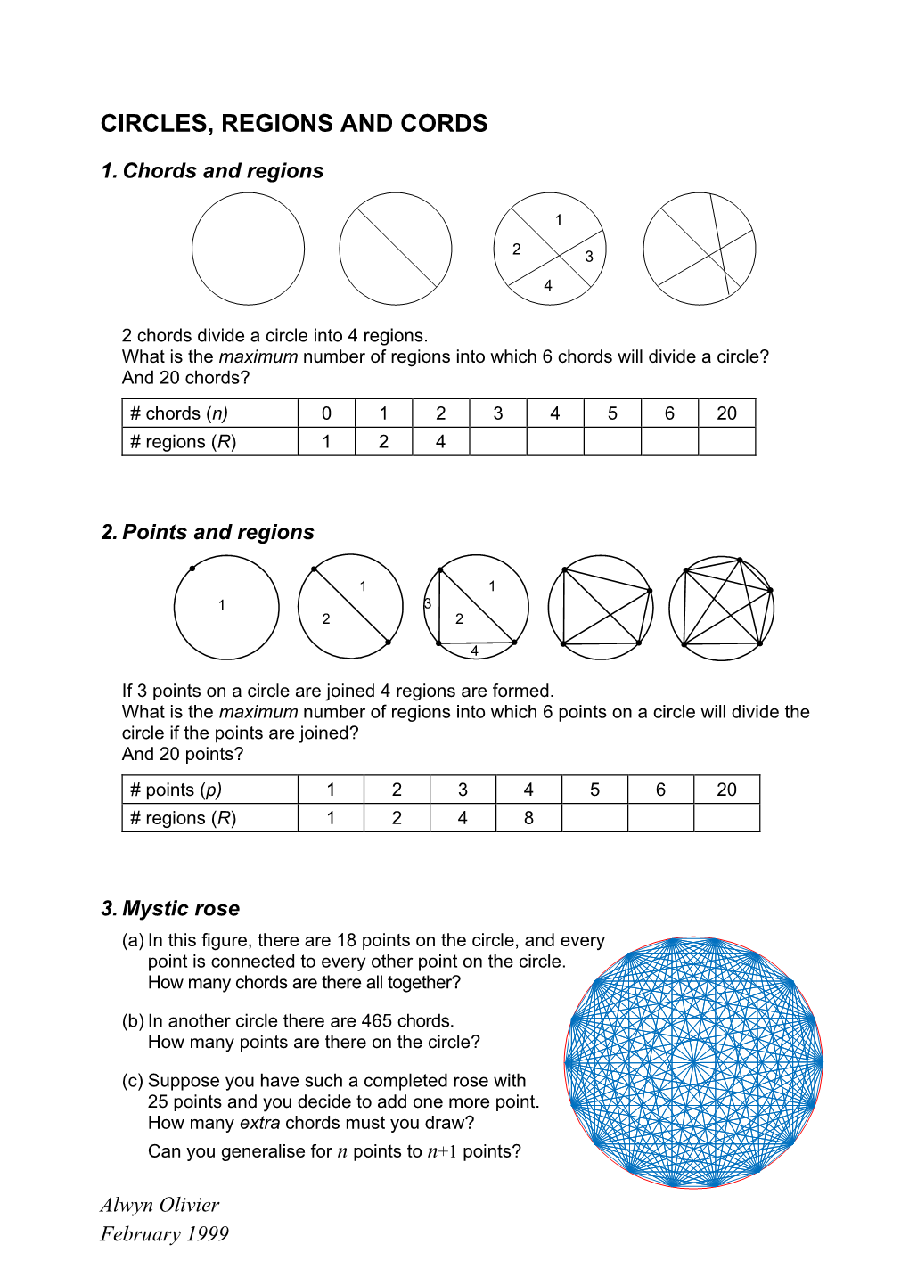 Circles, Regions and Chords