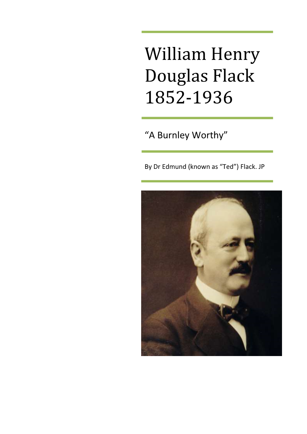 William Henry Douglas Flack 1852-1936