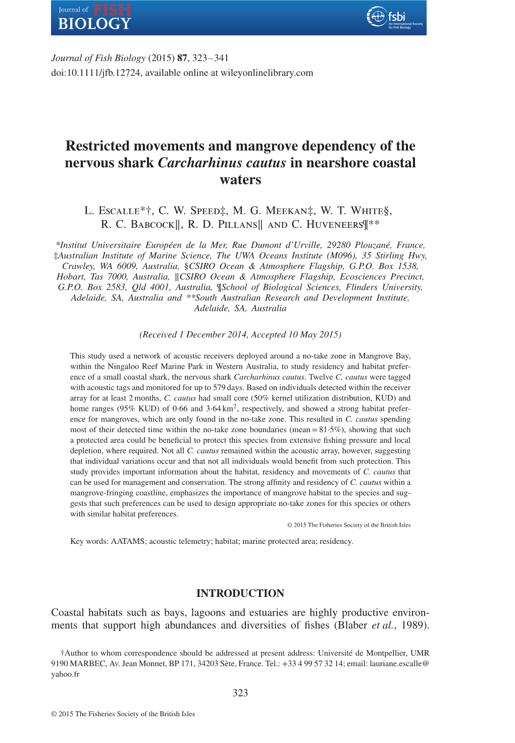 Restricted Movements and Mangrove Dependency of the Nervous Shark Carcharhinus Cautus in Nearshore Coastal Waters