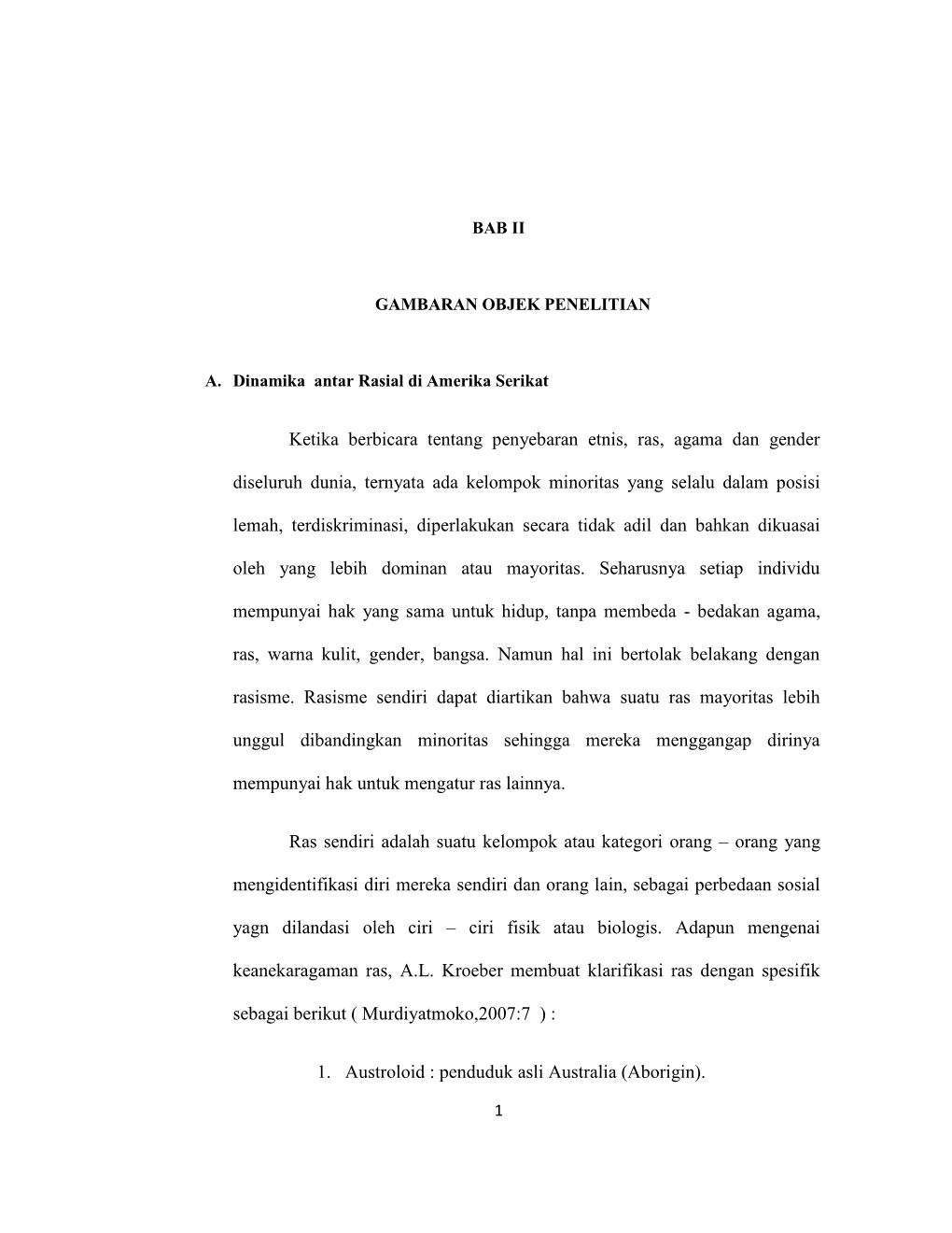 Ketika Berbicara Tentang Penyebaran Etnis, Ras, Agama Dan Gender Diseluruh Dunia, Ternyata Ada Kelompok Minoritas Yang Selalu Da