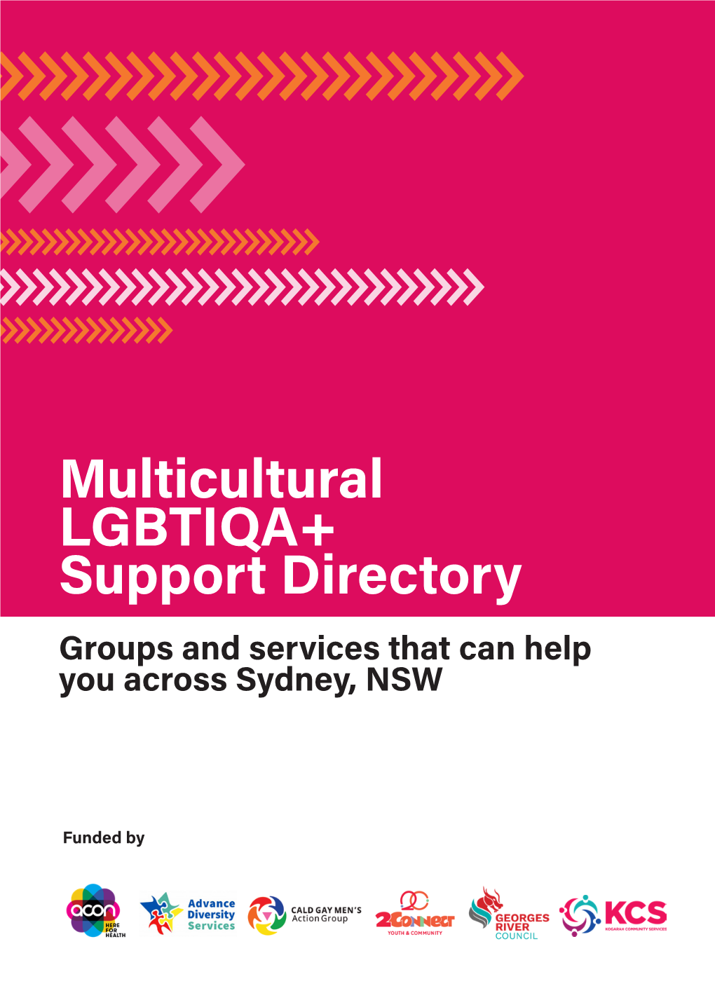 Multicultural LGBTIQA+ Support Directory Groups and Services That Can Help You Across Sydney, NSW