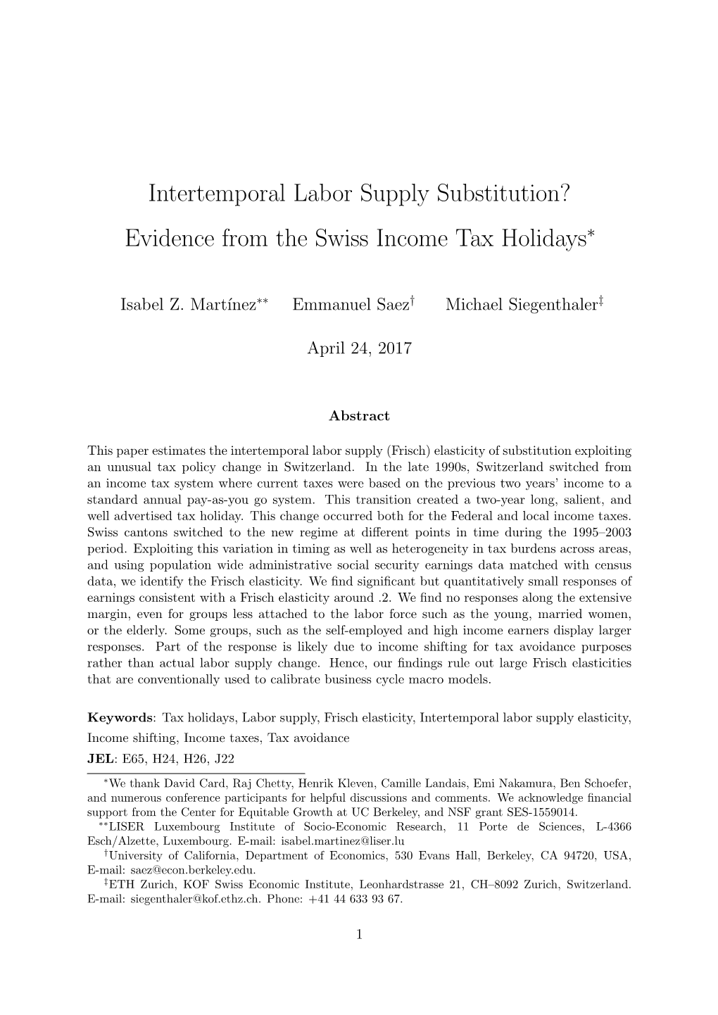 Intertemporal Labor Supply Substitution? Evidence from the Swiss Income Tax Holidays∗