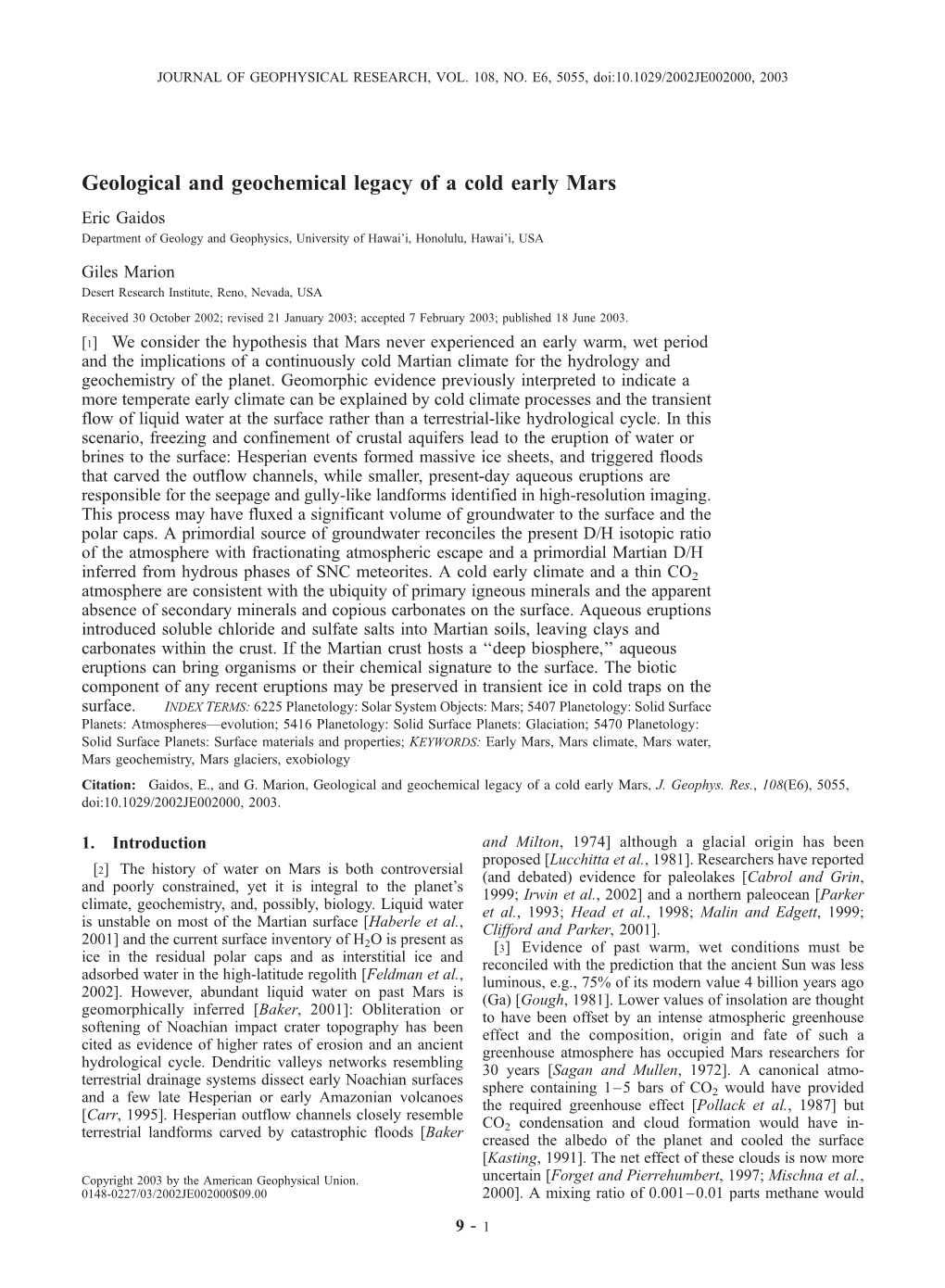 Geological and Geochemical Legacy of a Cold Early Mars Eric Gaidos Department of Geology and Geophysics, University of Hawai’I, Honolulu, Hawai’I, USA