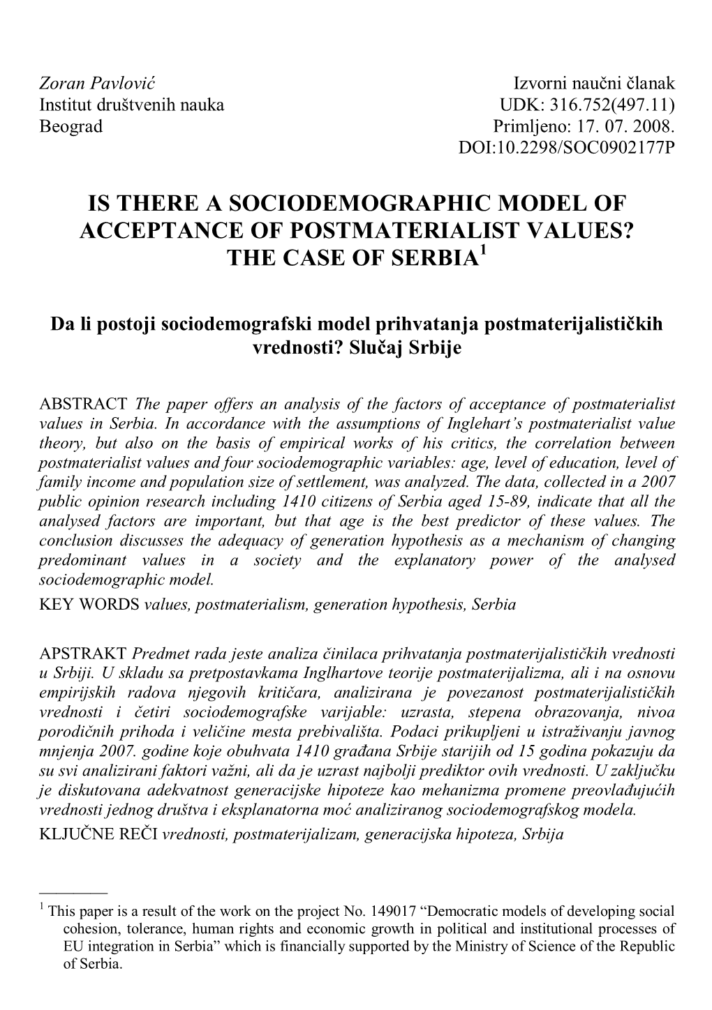 Is There a Sociodemographic Model of Acceptance of Postmaterialist Values? the Case of Serbia1