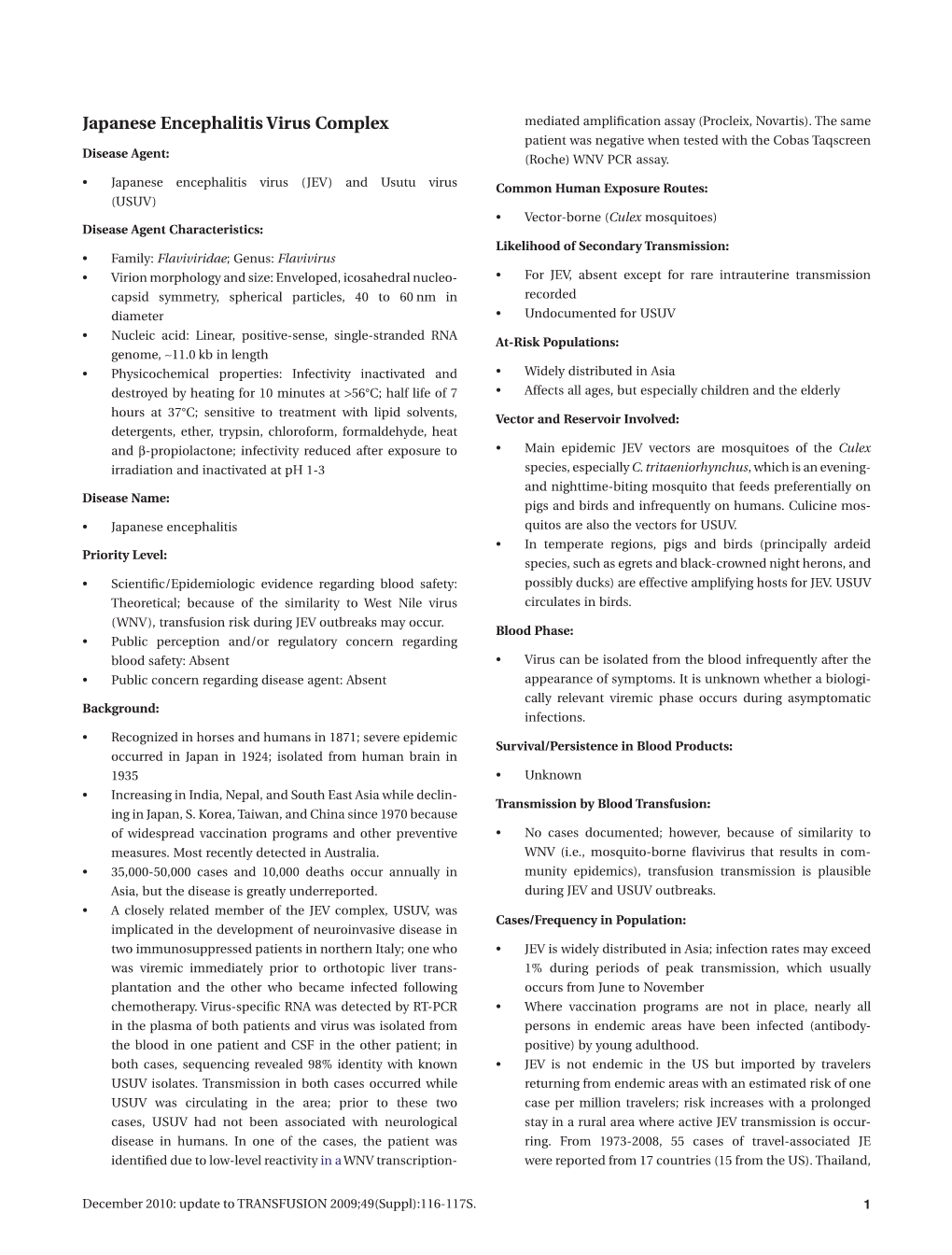 Japanese Encephalitis Virus Complex Mediated Amplification Assay (Procleix, Novartis)