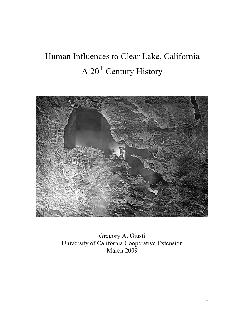 Human Influences to Clear Lake, California a 20 Century History