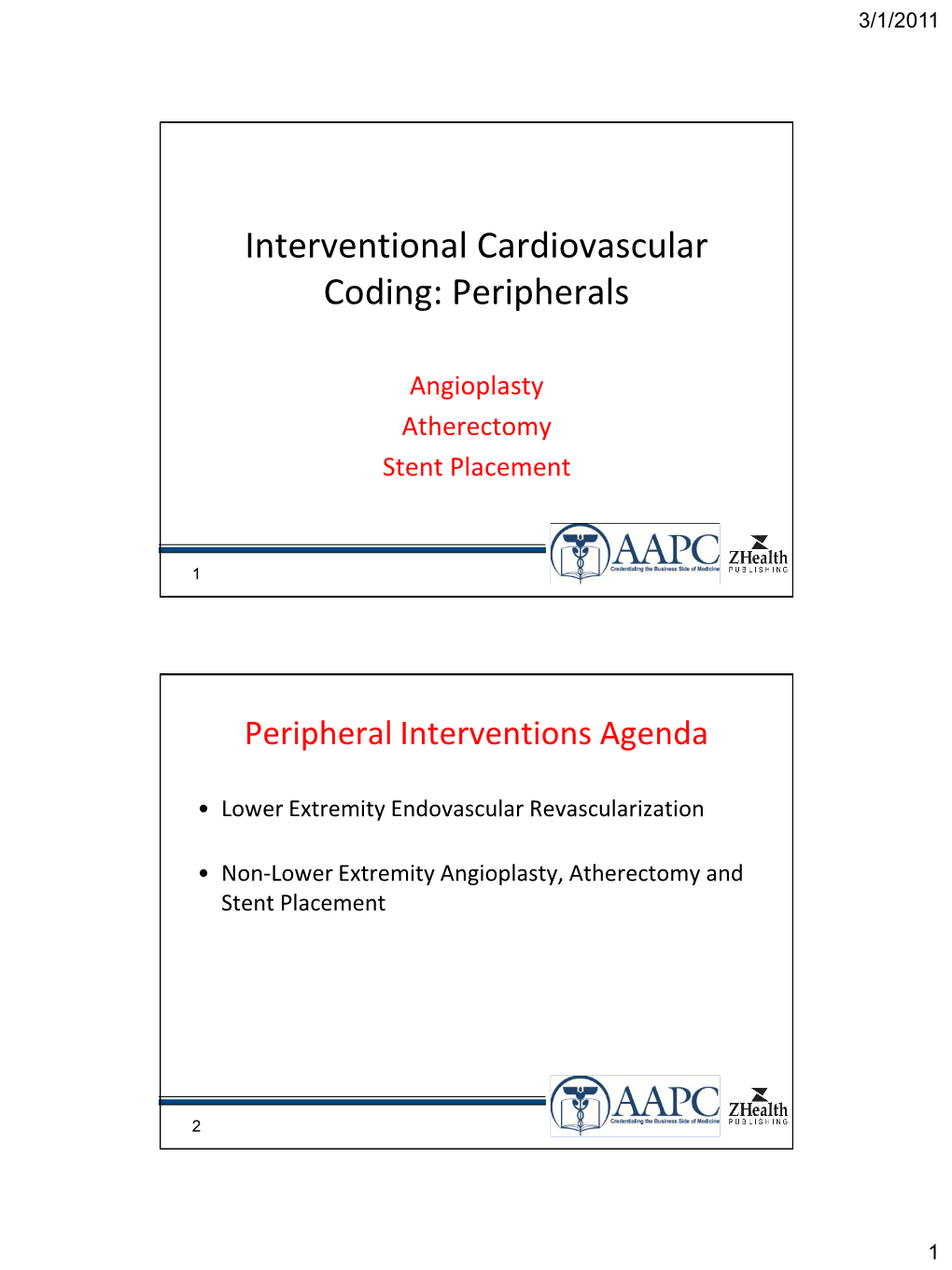 Interventional Cardiovascular Coding: Peripherals