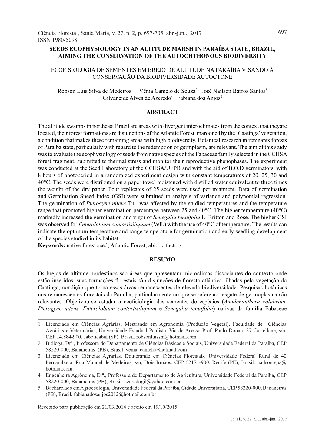 Seeds Ecophysiology in an Altitude Marsh in Paraíba State, Brazil, Aiming the Conservation of the Autochthonous Biodiversity