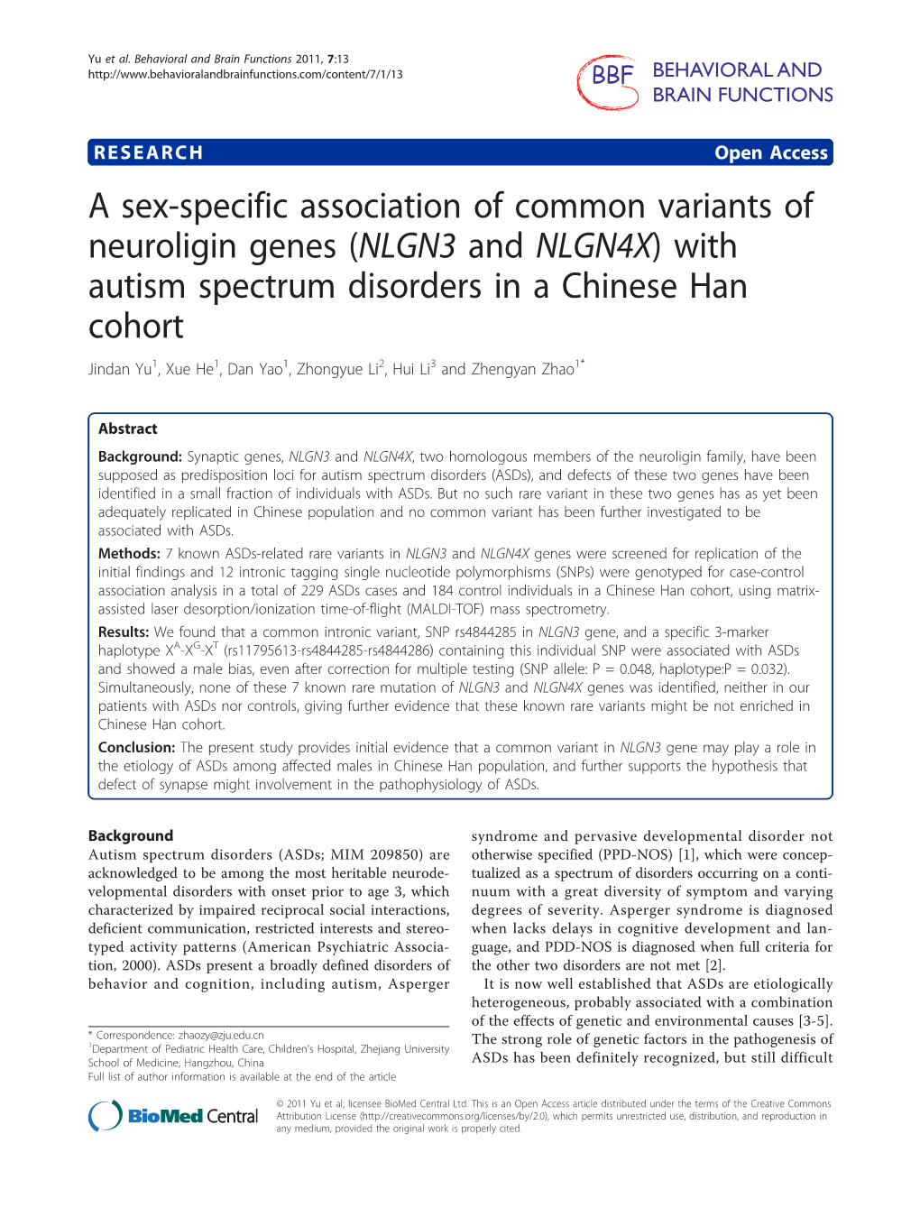 With Autism Spectrum Disorders in a Chinese Han Cohort Jindan Yu1, Xue He1, Dan Yao1, Zhongyue Li2, Hui Li3 and Zhengyan Zhao1*