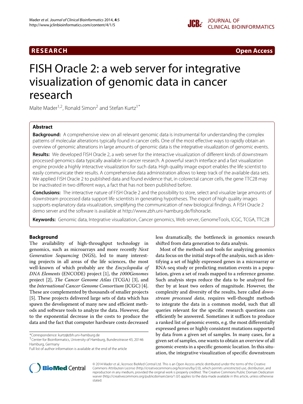 FISH Oracle 2: a Web Server for Integrative Visualization of Genomic Data in Cancer Research Malte Mader1,2, Ronald Simon2 and Stefan Kurtz1*