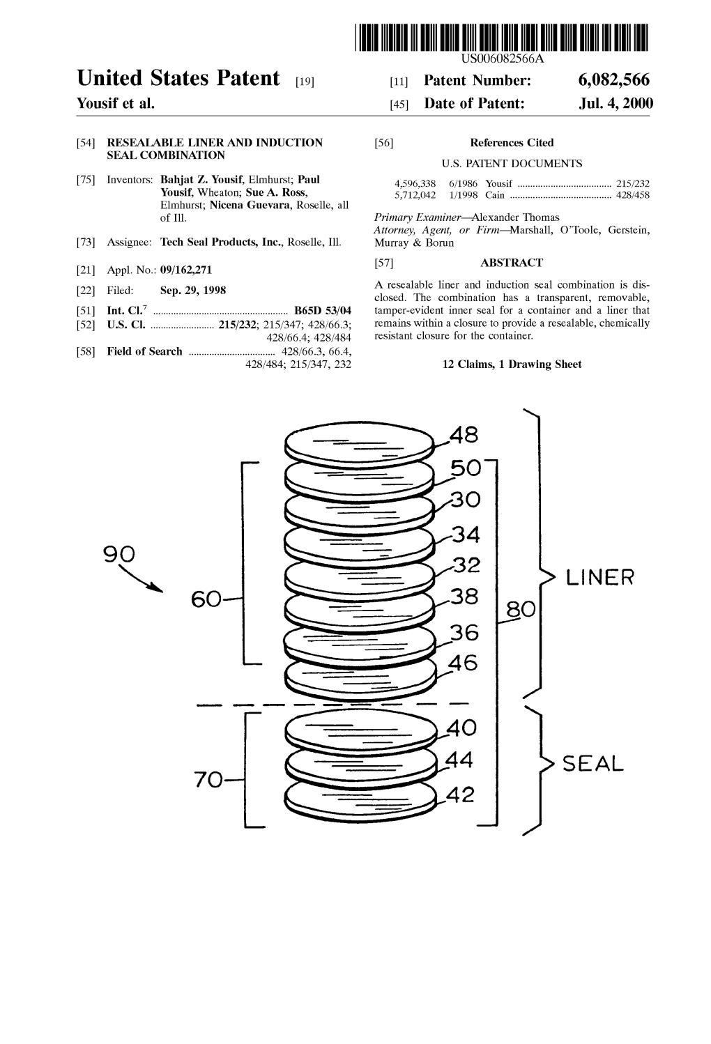 United States Patent (19) 11 Patent Number: 6,082,566 Yousif Et Al