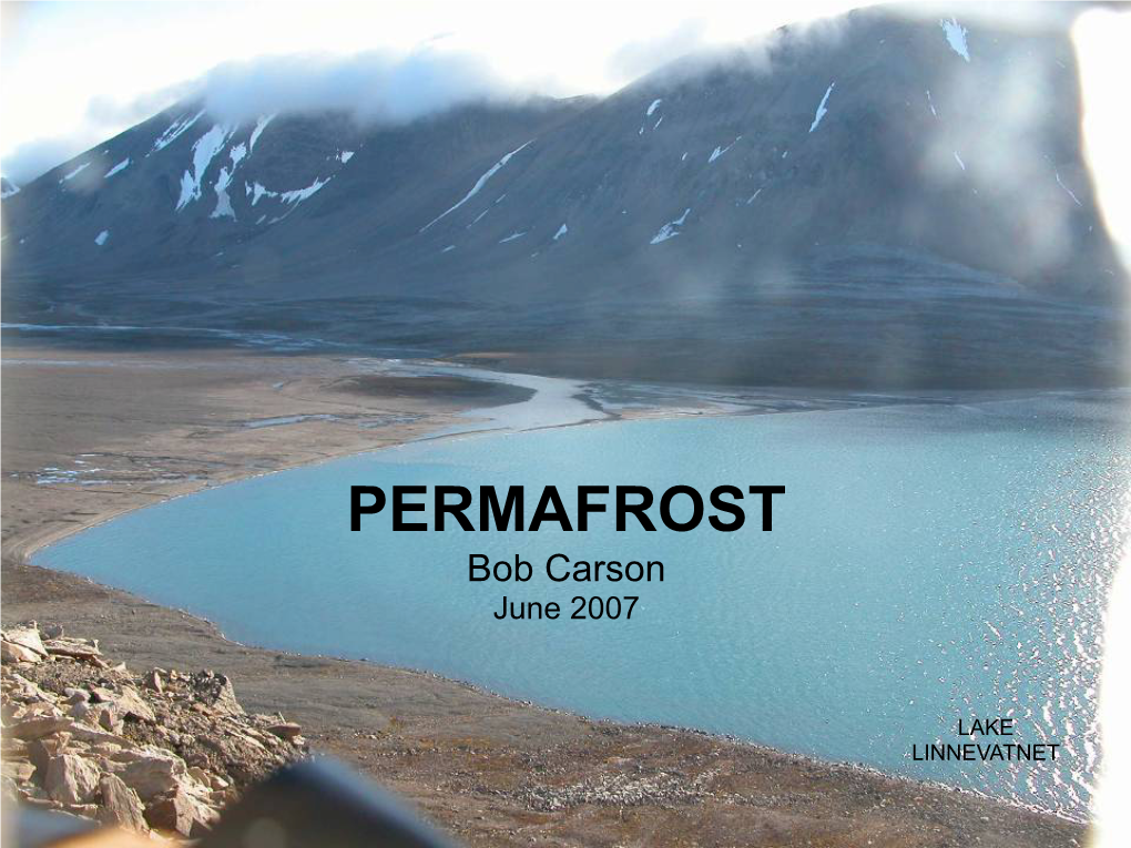 PERMAFROST Bob Carson June 2007