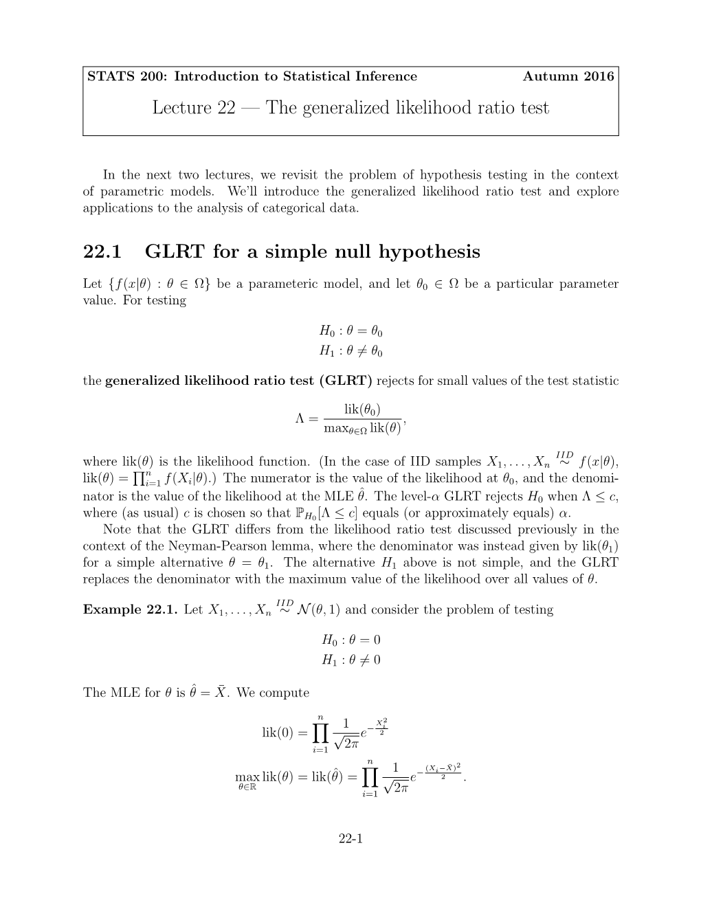 Lecture 22 — the Generalized Likelihood Ratio Test 22.1 GLRT for A