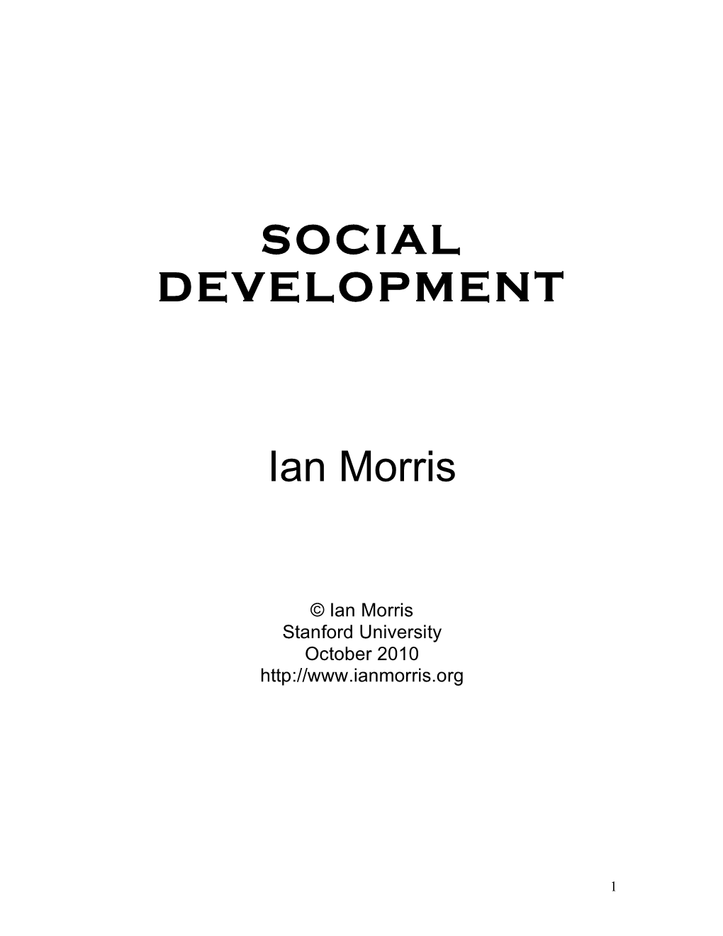 SOCIAL DEVELOPMENT Ian Morris