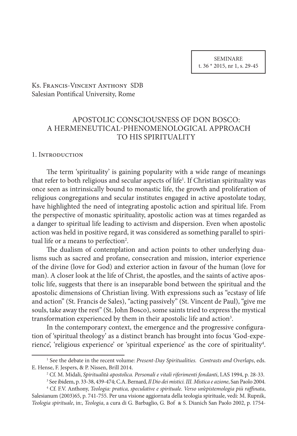 Apostolic Consciousness of Don Bosco: a Hermeneutical-Phenomenological Approach to His Spirituality