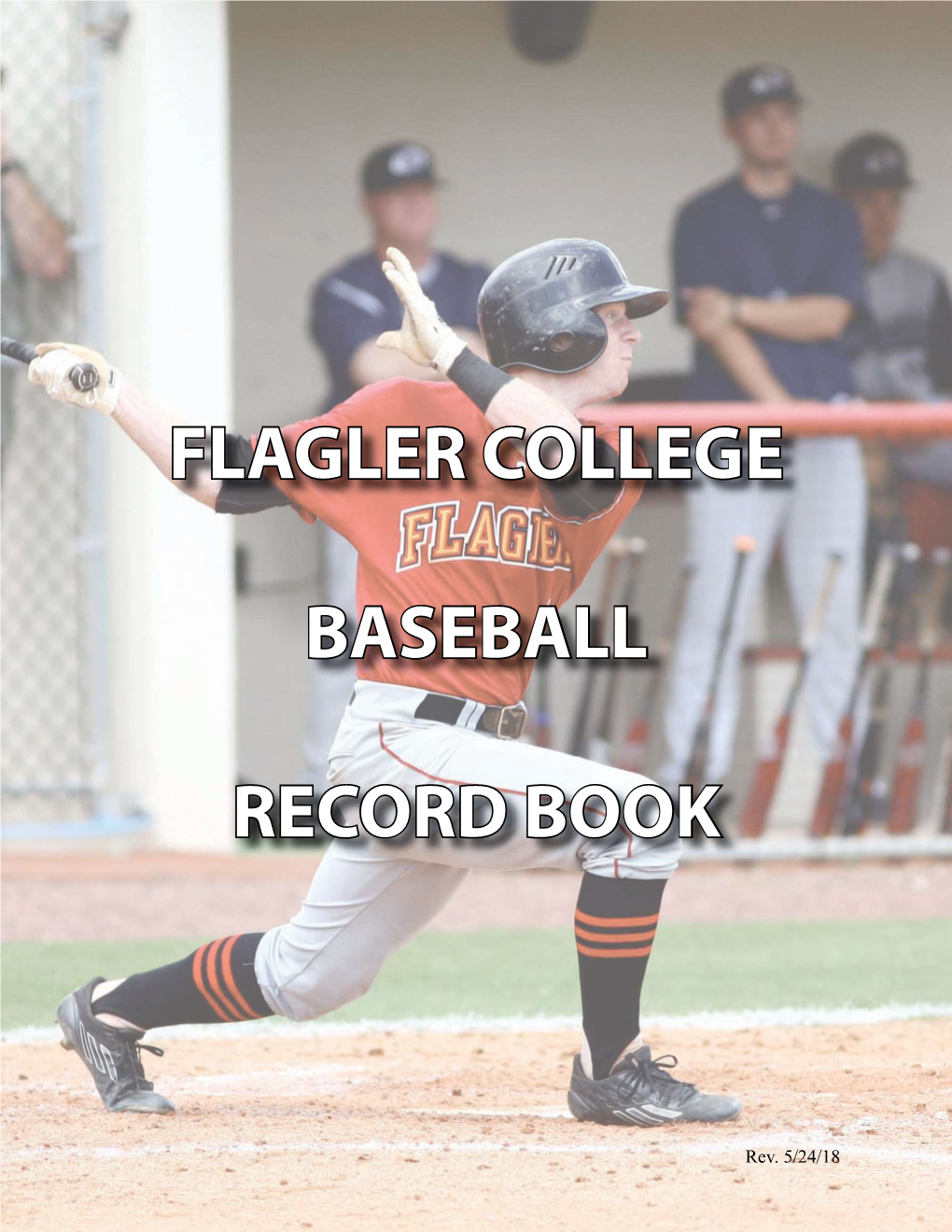 Flagler College Baseball Record Book