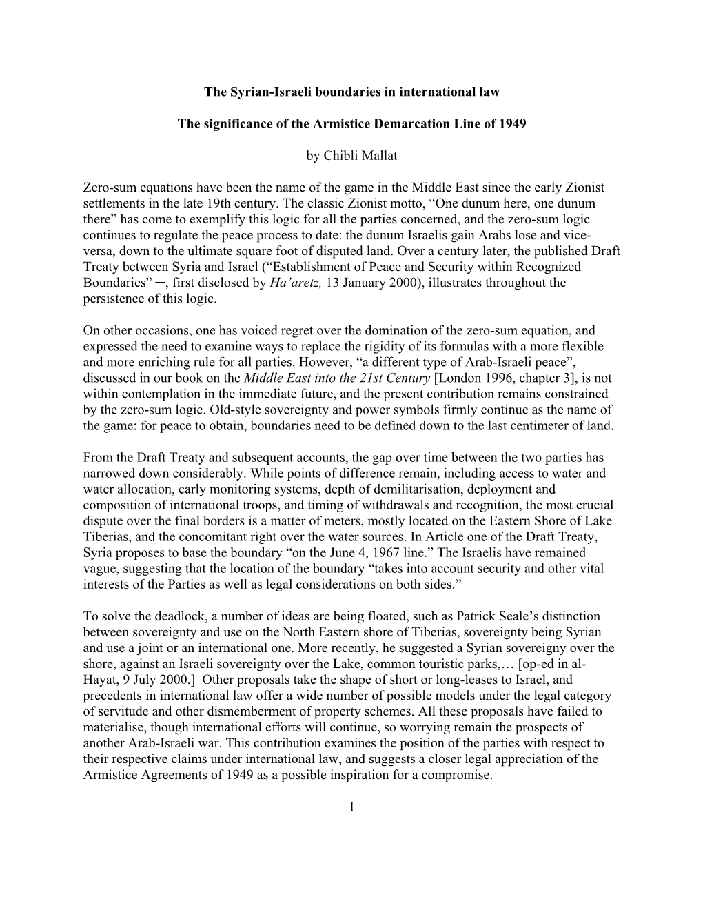 The Syrian-Israeli Boundaries in International Law the Significance of the Armistice Demarcation Line of 1949 by Chibli Mallat Z