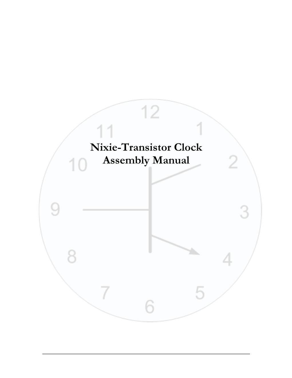 Nixie-Transistor Clock Assembly Manual