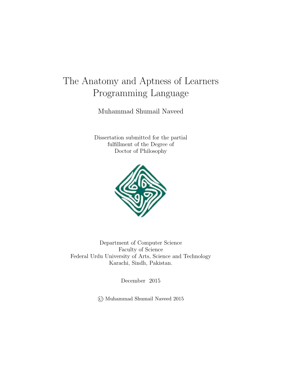The Anatomy and Aptness of Learners Programming Language