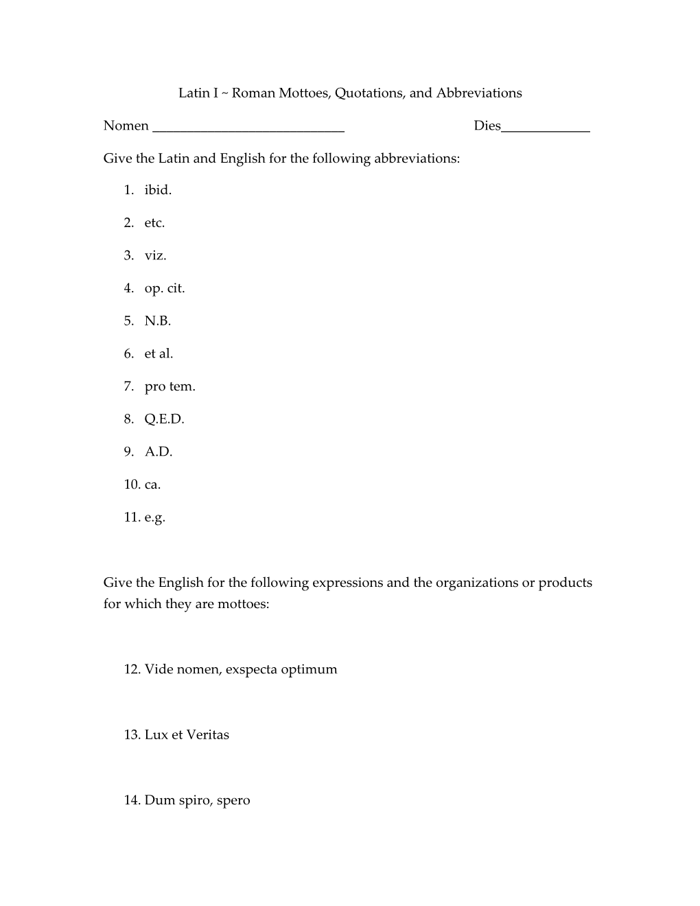 Latin I ~ Roman Mottoes, Quotations, And Abbreviations