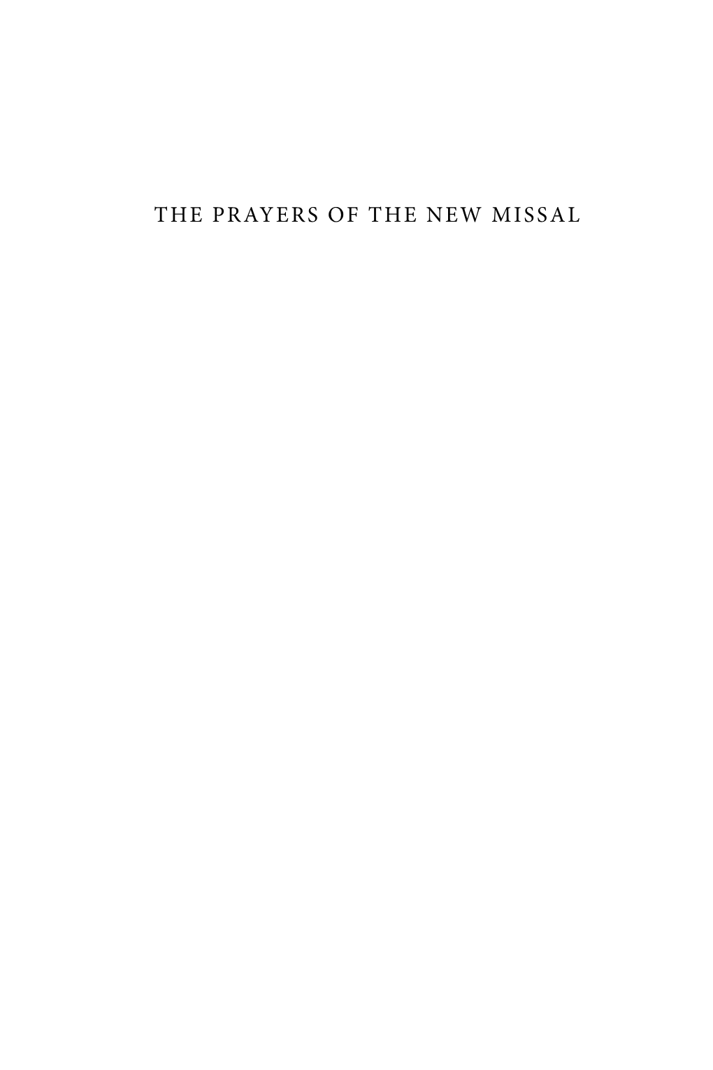 The Prayers of the New Missal the Prayers of the New Missal