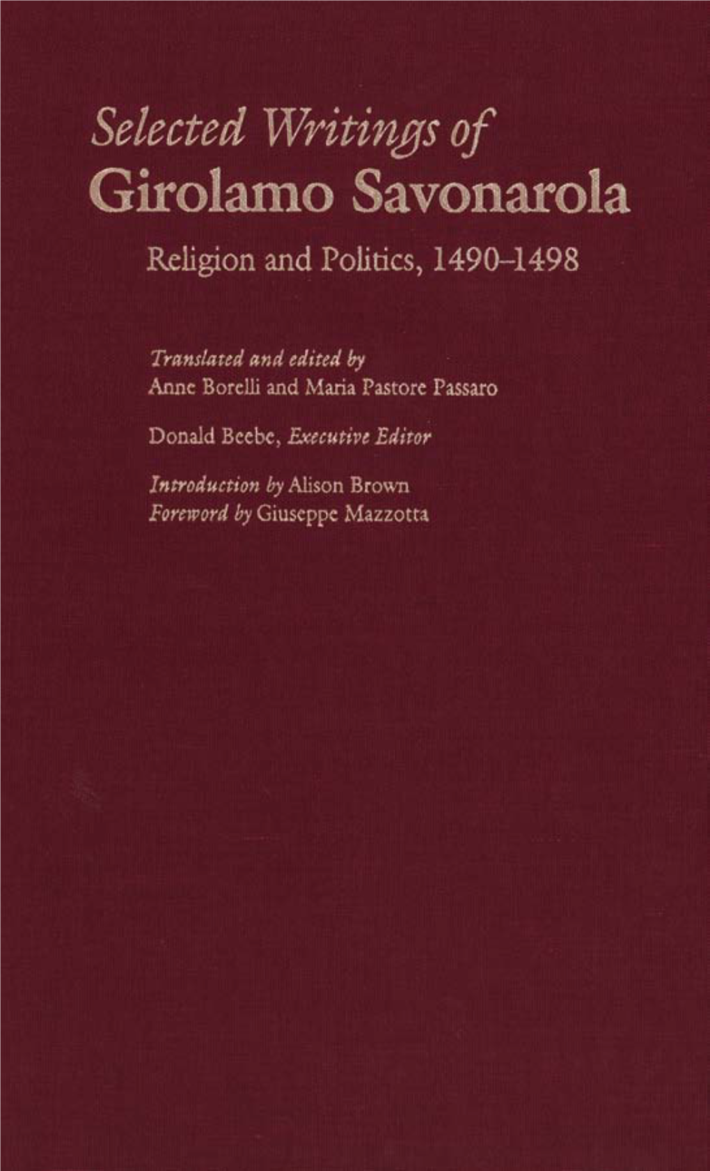 Selected Writings of Girolamo Savonarola Religion and Politics, 1490–1498