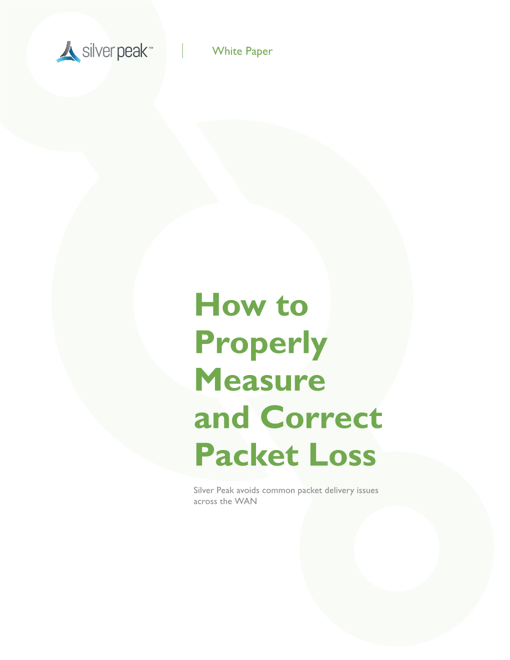 How to Properly Measure and Correct Packet Loss