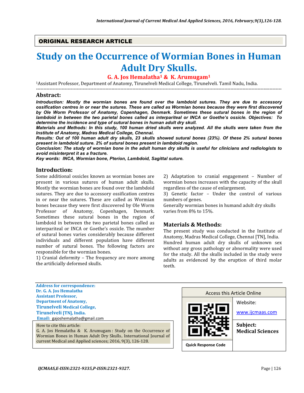 Study on the Occurrence of Wormian Bones in Human Adult Dry Skulls. G