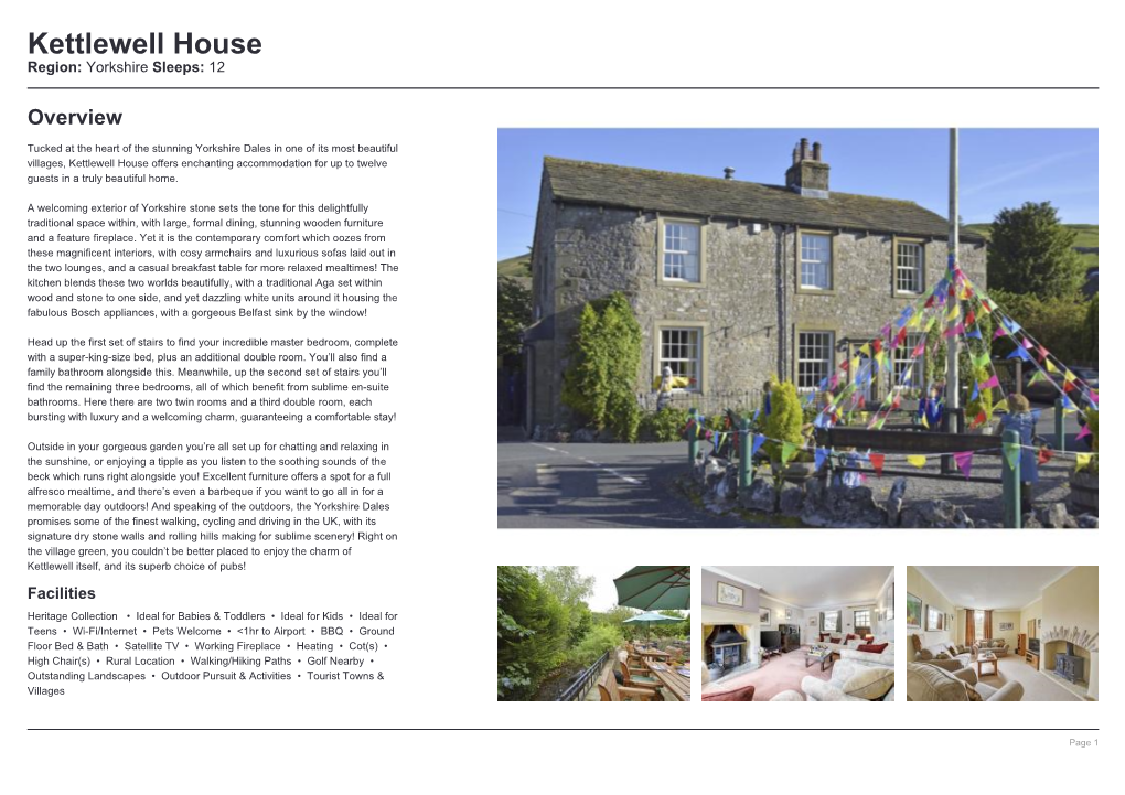 Kettlewell House Region: Yorkshire Sleeps: 12