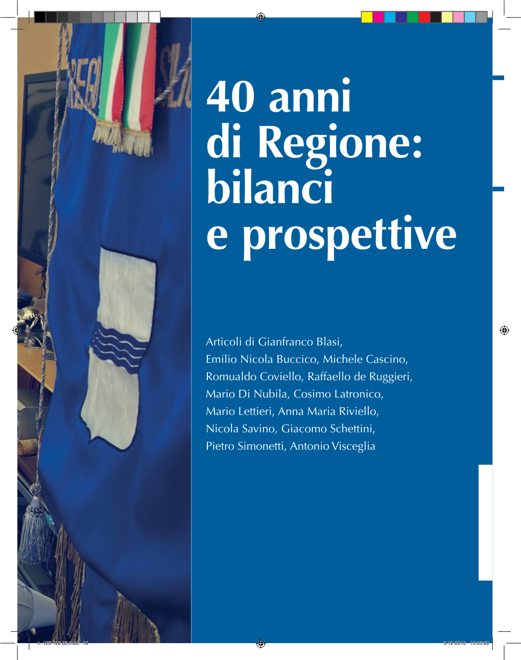 40 Anni Di Regione: Bilanci E Prospettive