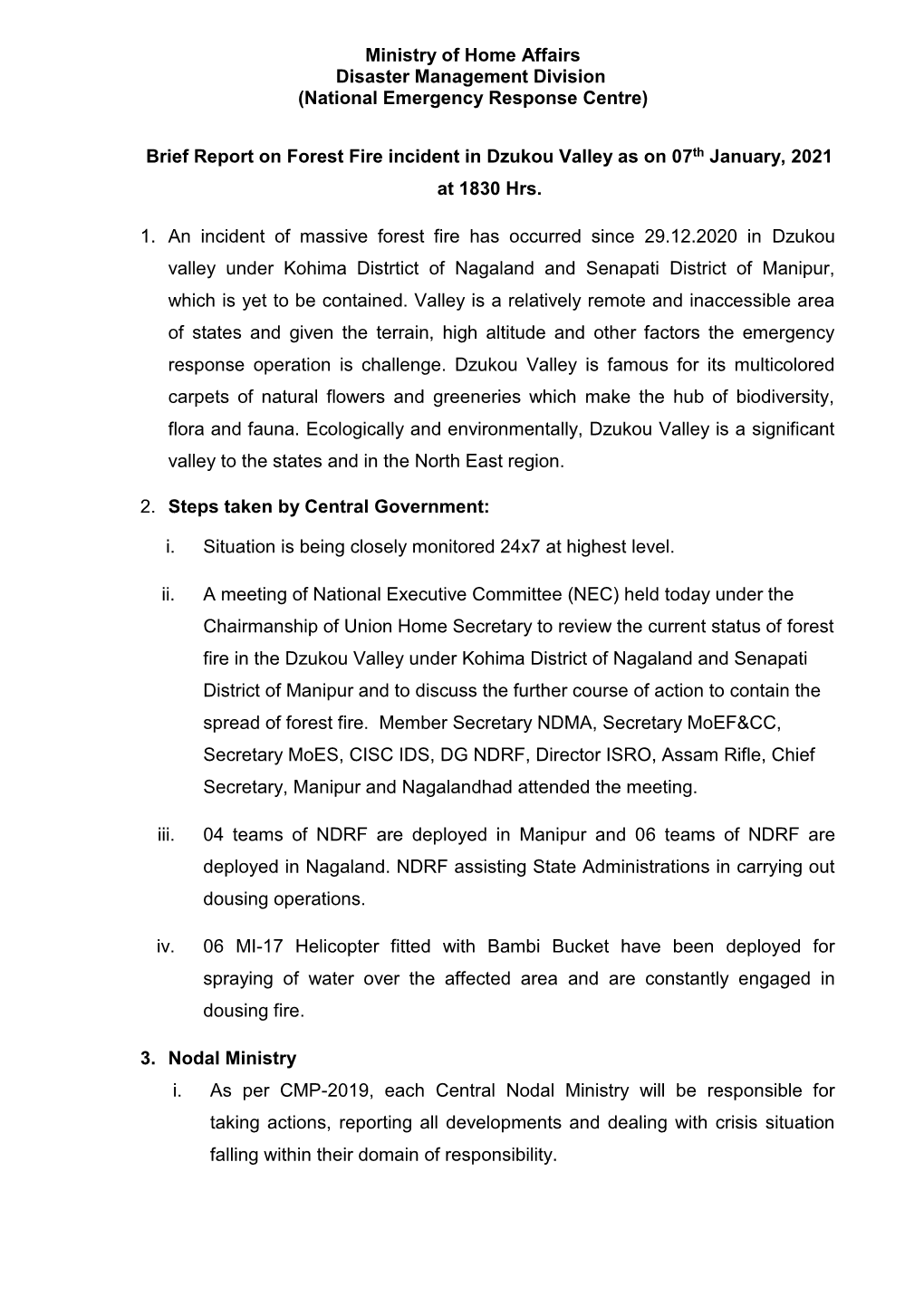 Brief Report on Forest Fire Incident in Dzukou Valley As on 07Th January, 2021 at 1830 Hrs