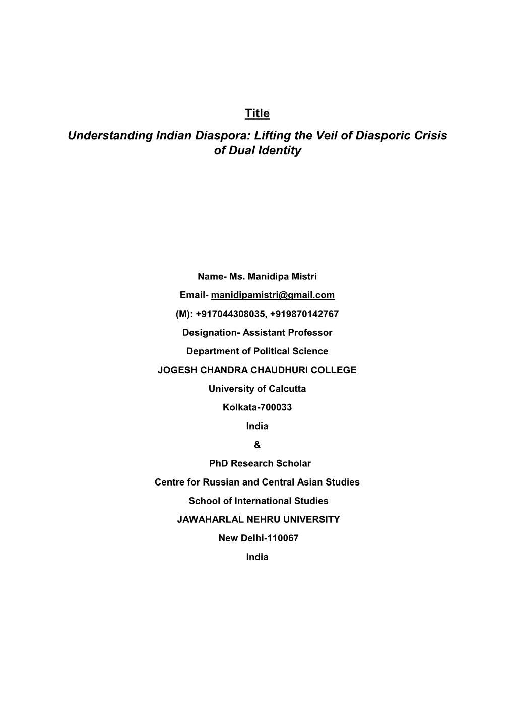 Lifting the Veil of Diasporic Crisis of Dual Identity