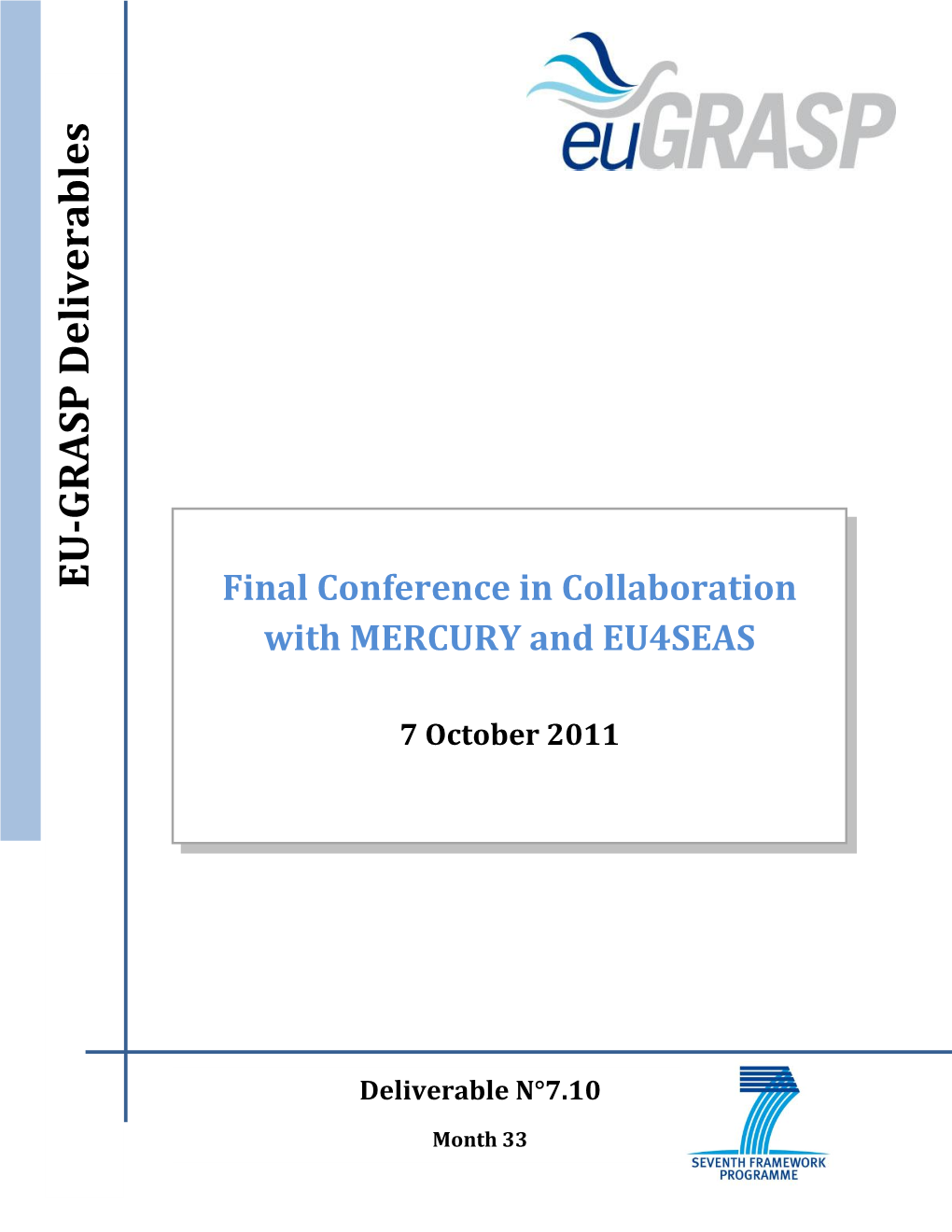 EU Final Conference in Collaboration with MERCURY and EU4SEAS