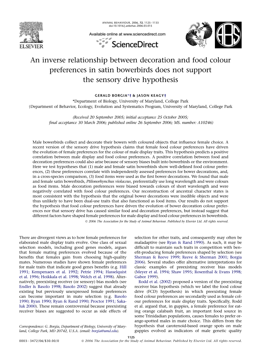 An Inverse Relationship Between Decoration and Food Colour Preferences in Satin Bowerbirds Does Not Support the Sensory Drive Hypothesis