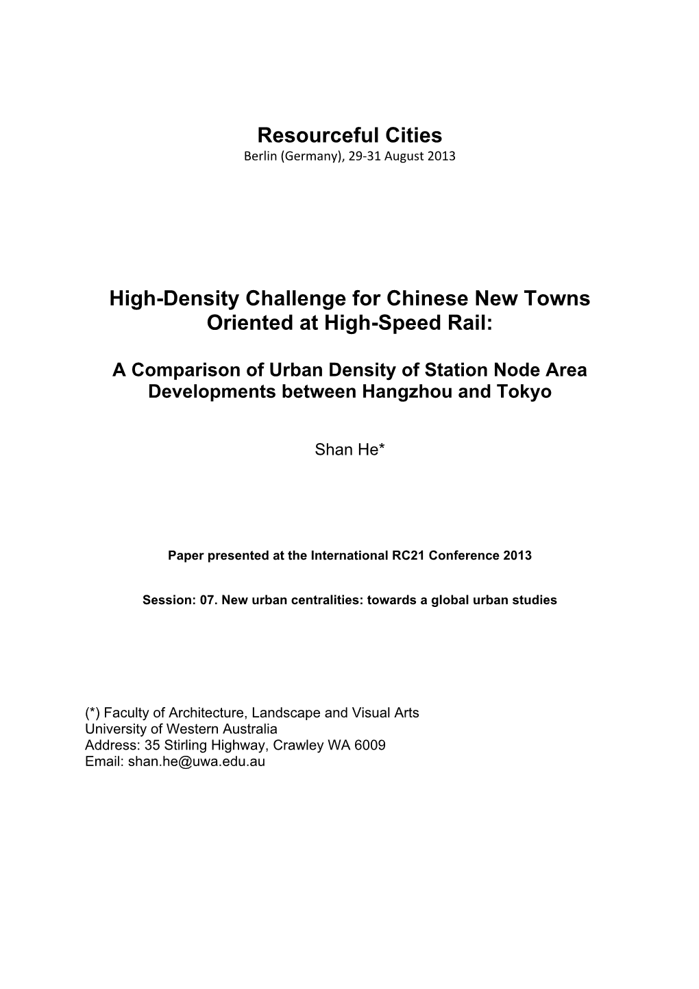 Resourceful Cities High-Density Challenge for Chinese New