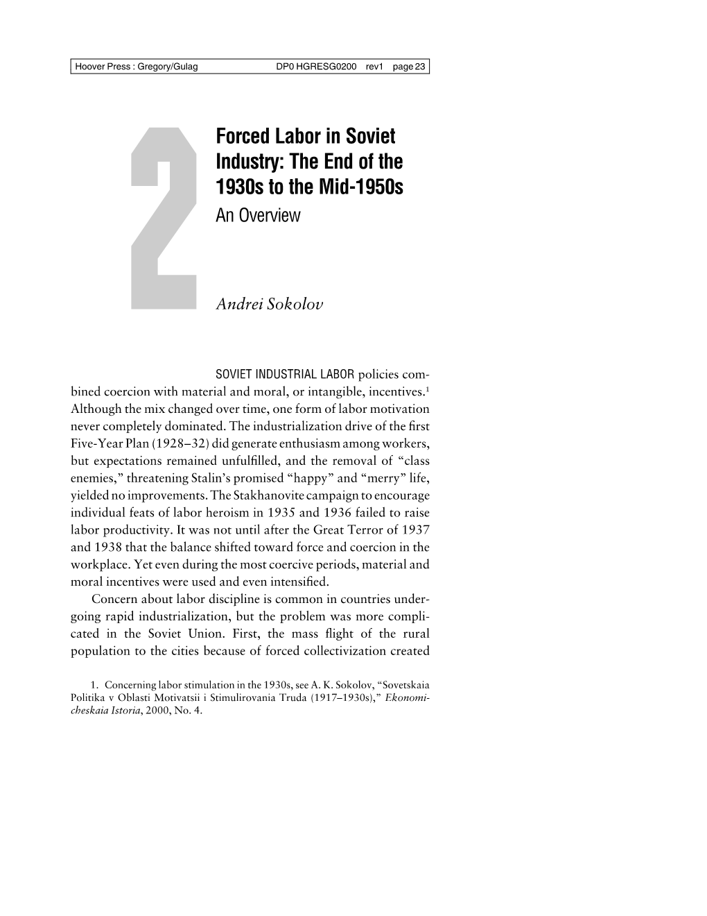 Forced Labor in Soviet Industry: the End of the 1930S to the Mid-1950S 2 an Overview Andrei Sokolov