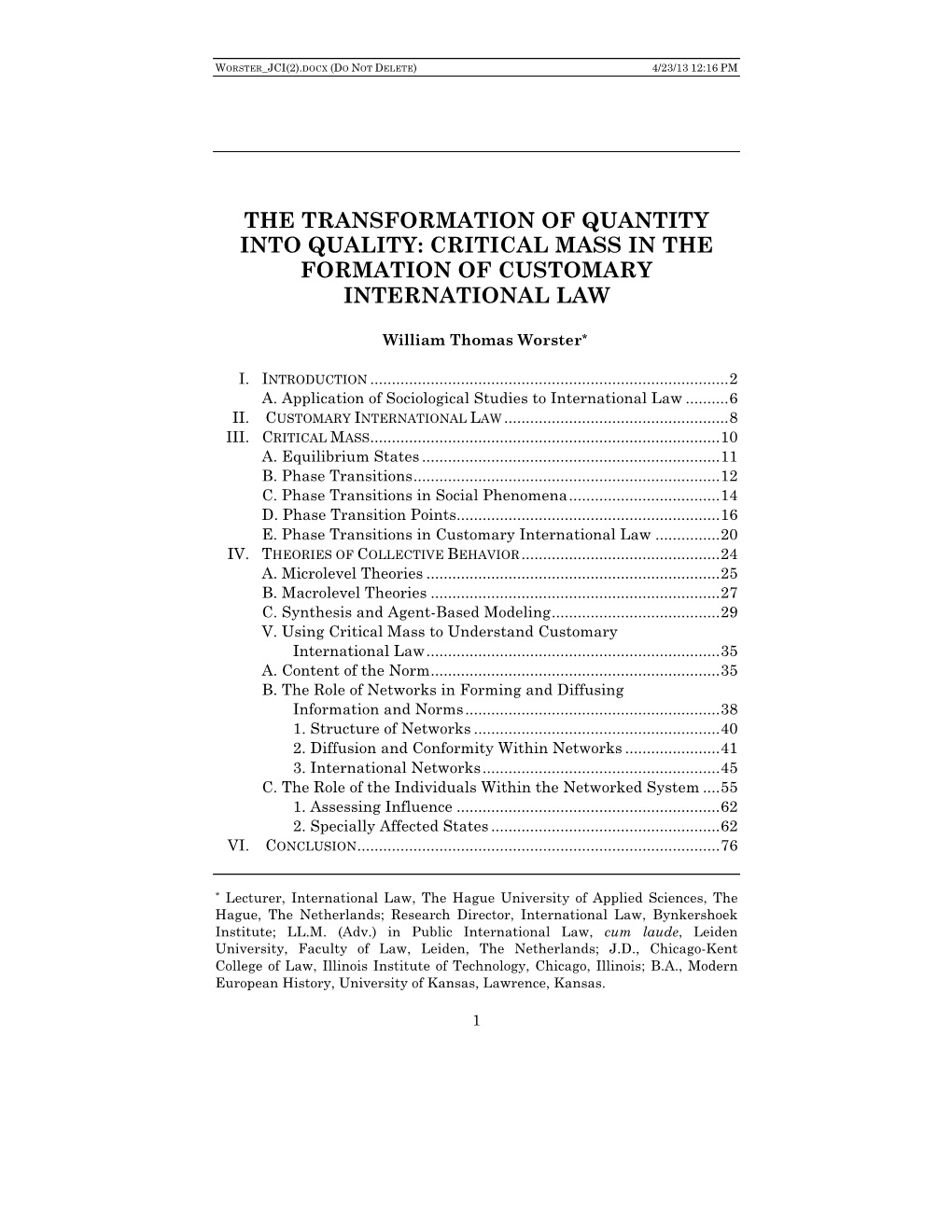 The Transformation of Quantity Into Quality: Critical Mass in the Formation of Customary International Law